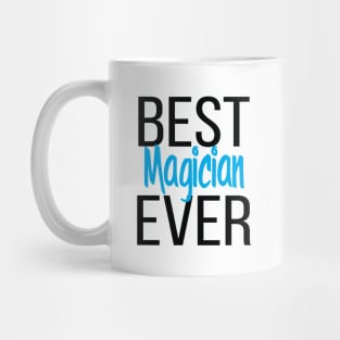 Best Magician Ever Mug